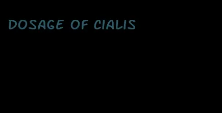 dosage of Cialis
