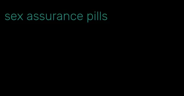 sex assurance pills