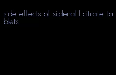 side effects of sildenafil citrate tablets