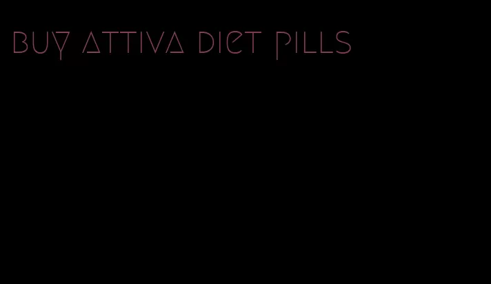 buy attiva diet pills