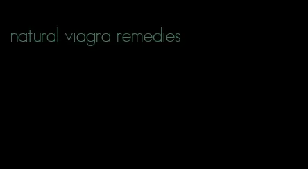 natural viagra remedies