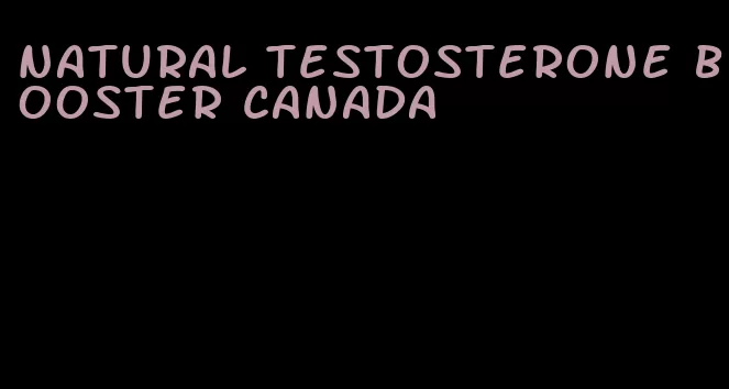 natural testosterone booster Canada