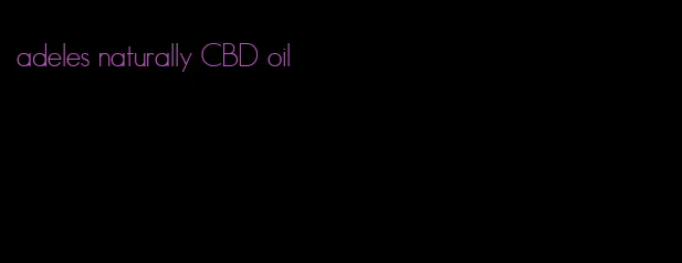 adeles naturally CBD oil