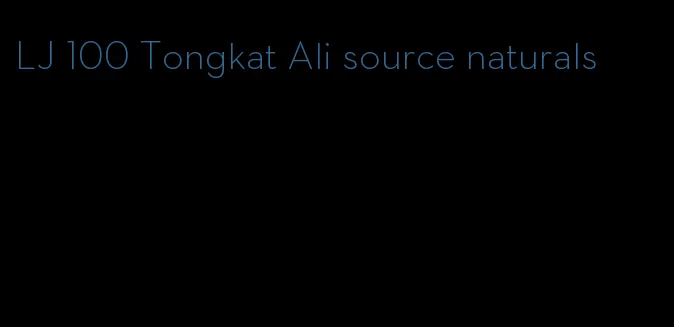 LJ 100 Tongkat Ali source naturals