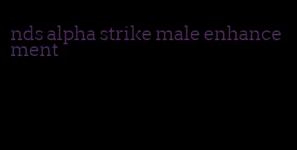 nds alpha strike male enhancement