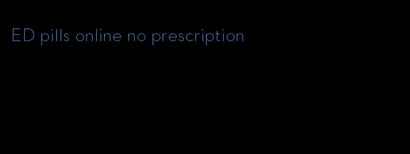 ED pills online no prescription