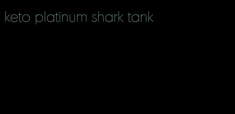 keto platinum shark tank