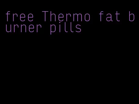 free Thermo fat burner pills