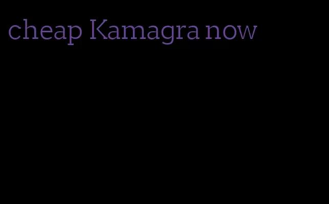 cheap Kamagra now