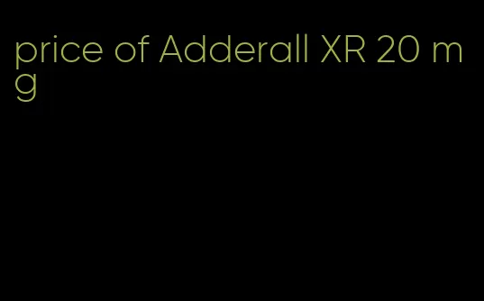 price of Adderall XR 20 mg