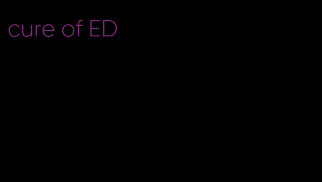 cure of ED