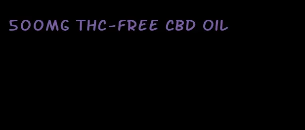 500mg THC-free CBD oil