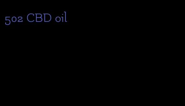 502 CBD oil
