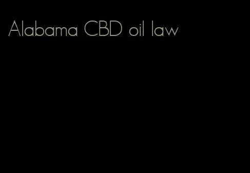 Alabama CBD oil law