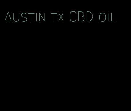 Austin tx CBD oil