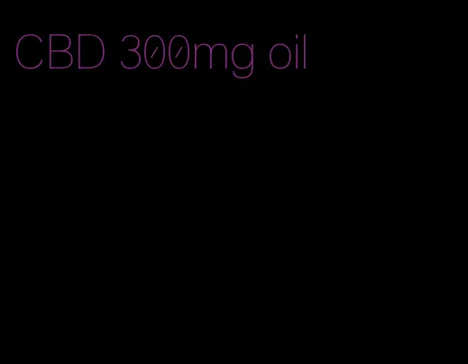 CBD 300mg oil