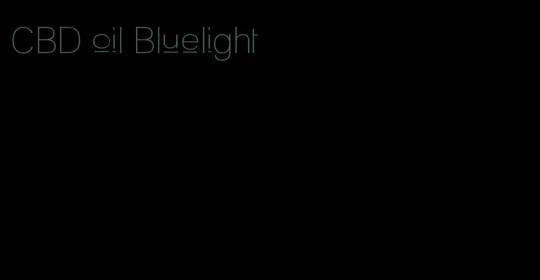 CBD oil Bluelight