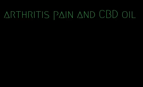 arthritis pain and CBD oil