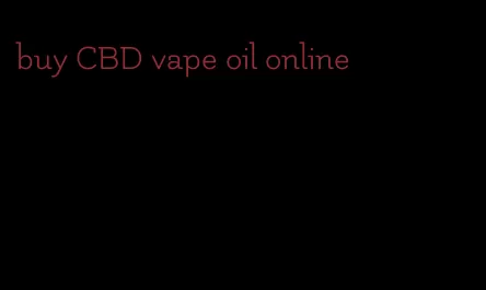 buy CBD vape oil online