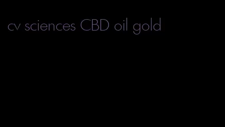 cv sciences CBD oil gold