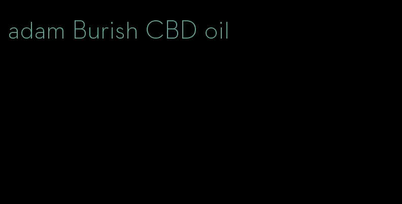 adam Burish CBD oil