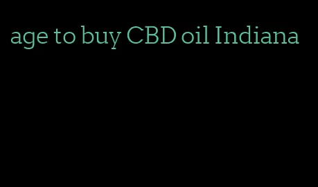 age to buy CBD oil Indiana