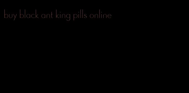 buy black ant king pills online