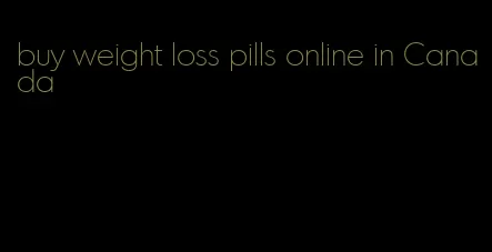 buy weight loss pills online in Canada
