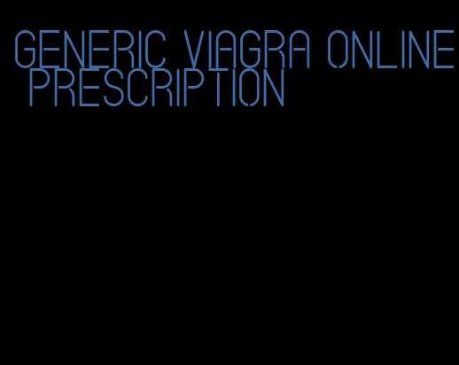 generic viagra online prescription