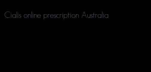 Cialis online prescription Australia