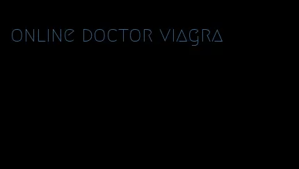 online doctor viagra