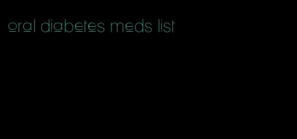 oral diabetes meds list