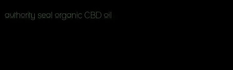 authority seal organic CBD oil