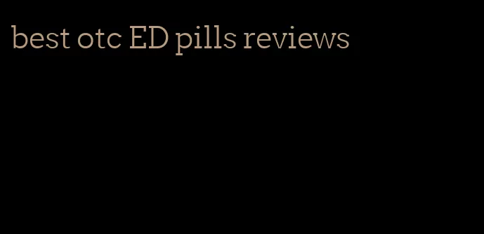 best otc ED pills reviews