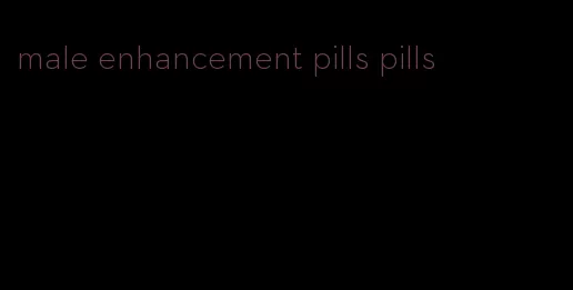 male enhancement pills pills