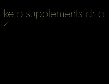 keto supplements dr oz