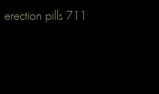 erection pills 711