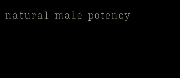 natural male potency