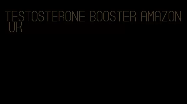 testosterone booster amazon UK