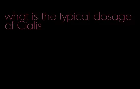 what is the typical dosage of Cialis