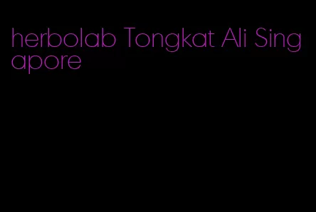 herbolab Tongkat Ali Singapore