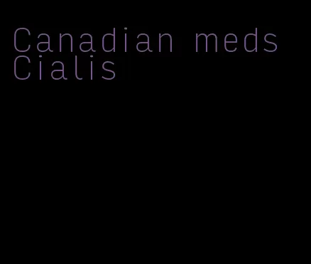 Canadian meds Cialis