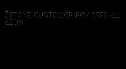 Zytenz customer reviews amazon