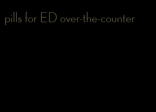 pills for ED over-the-counter
