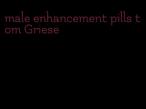 male enhancement pills tom Griese