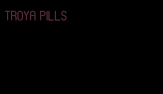 Troya pills