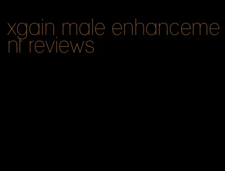 xgain male enhancement reviews