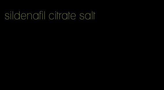 sildenafil citrate salt