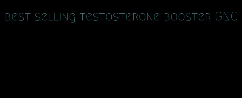 best selling testosterone booster GNC
