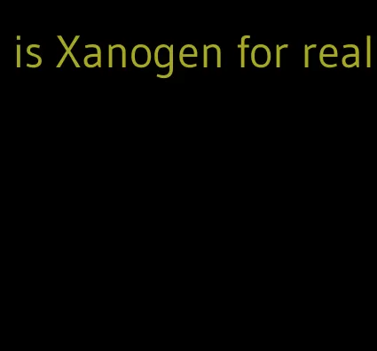 is Xanogen for real